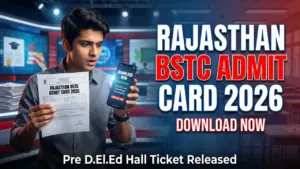 Rajasthan BSTC Admit Card 2026
