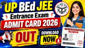 UP BEd JEE Entrance Exam Admit Card 2026