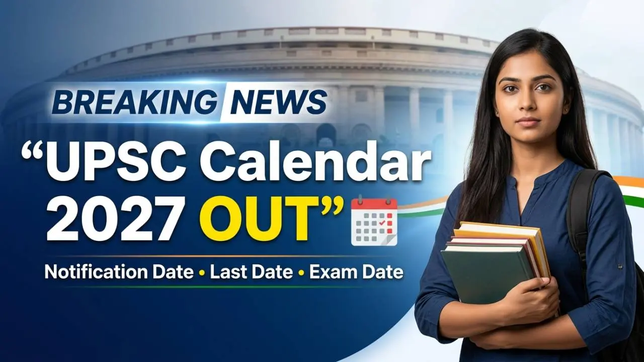 UPSC Annual Exam Calendar 2027