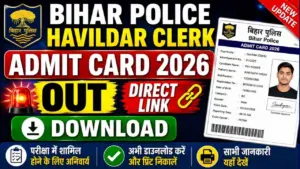 Bihar Police Havldar Clerk Admit Card 2026