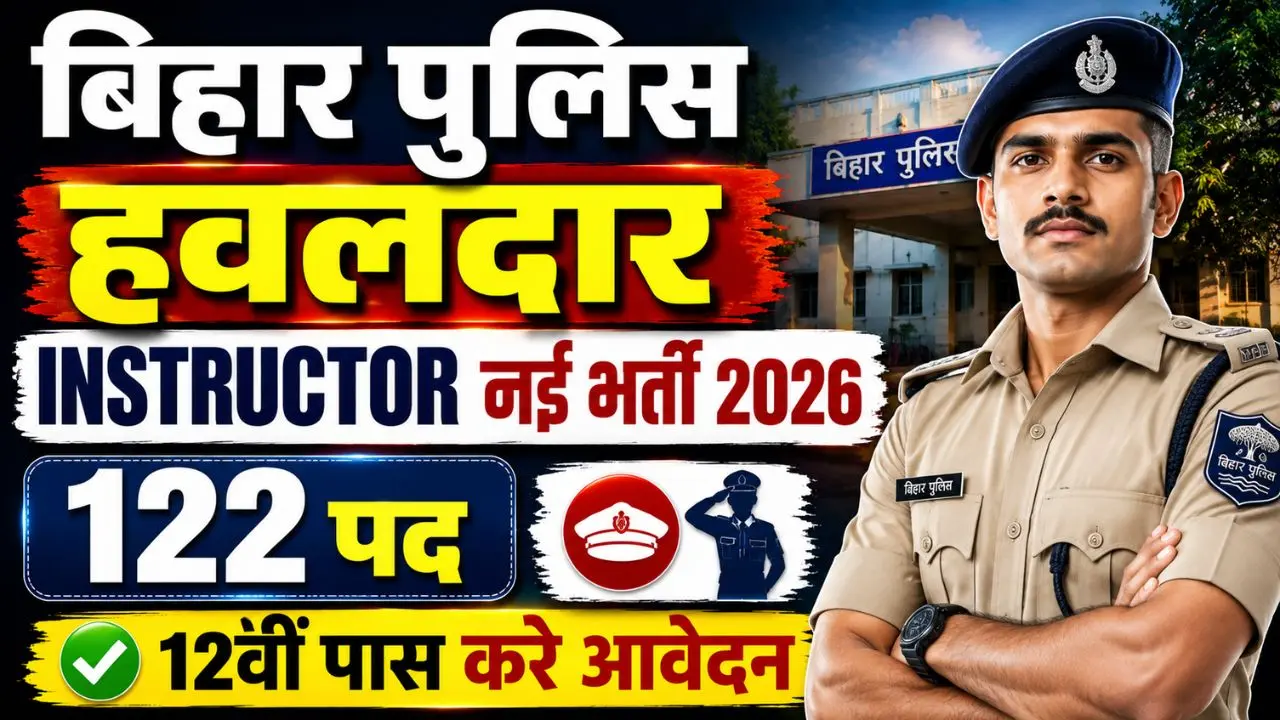 Bihar Police Havaldar Instructor Recruitment 2026