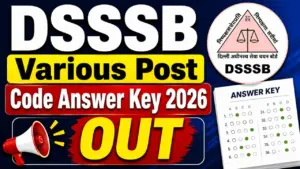DSSSB Various Post Code Answer Key 2026