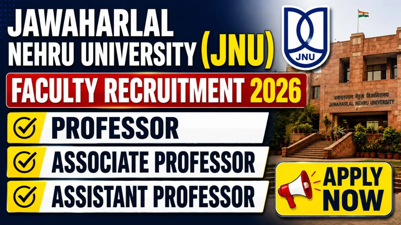 Jawaharlal Nehru University (JNU) Faculty Recruitment 2026