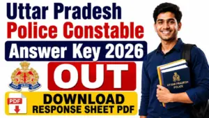 Uttar Pradesh Police Constable Answer Key 2026