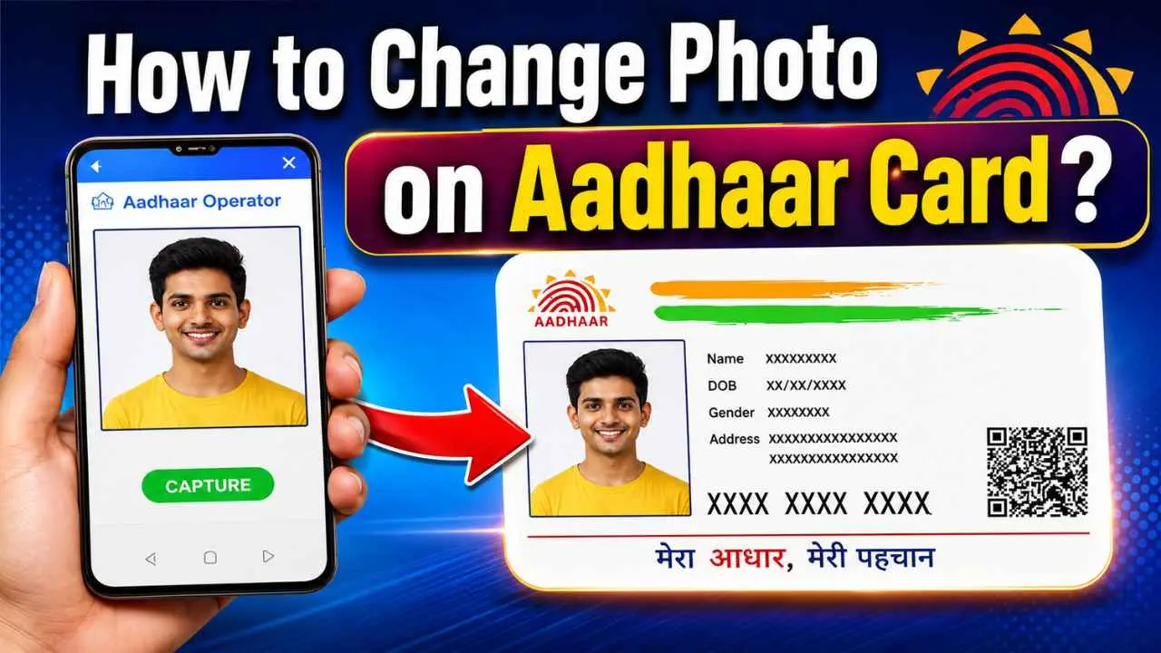 Aadhar Card Me Photo Kaise Badle 2026