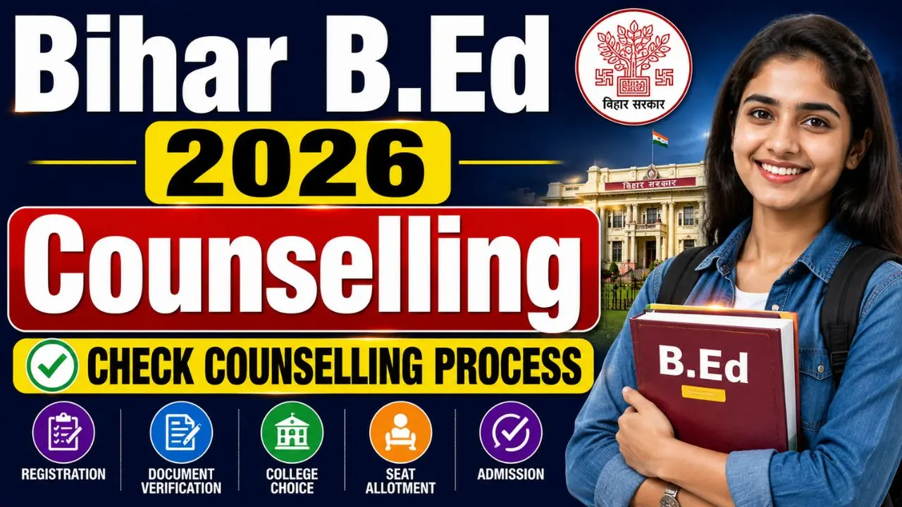 Bihar B.Ed Counselling Online Form 2026