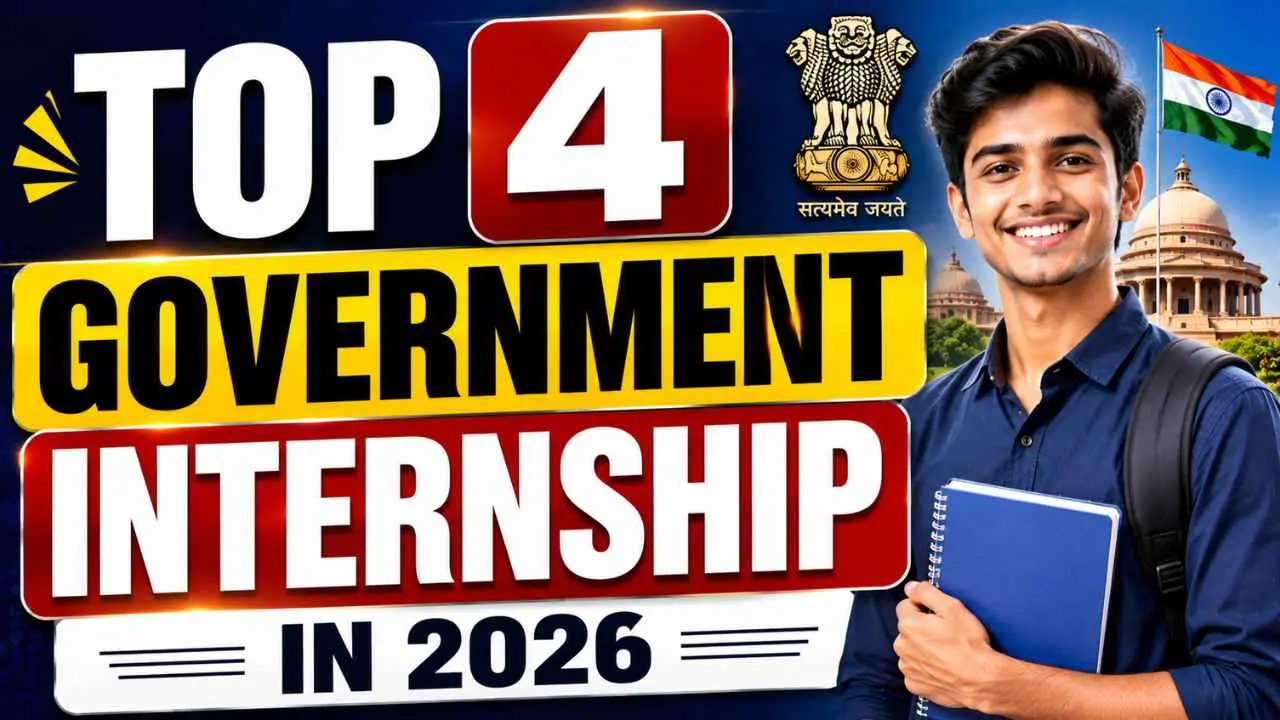Top 4 Government Internship In 2026