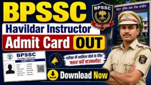 Bihar Police Havaldar Instructor Admit Card 2026