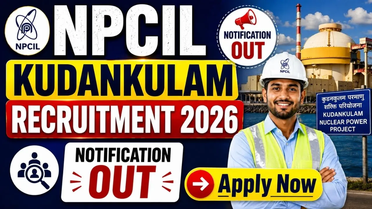 NPCIL Kudankulam Various Post Recruitment 2026