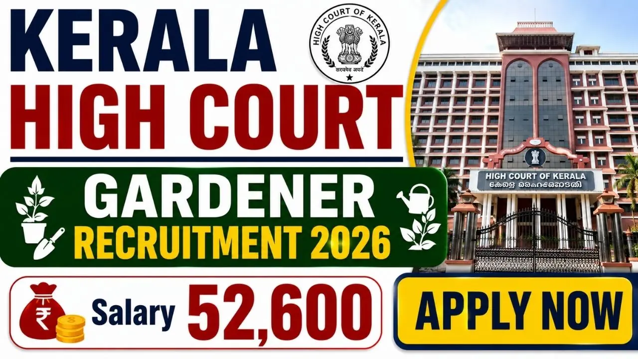 Kerala High Court Gardener Recruitment 2026