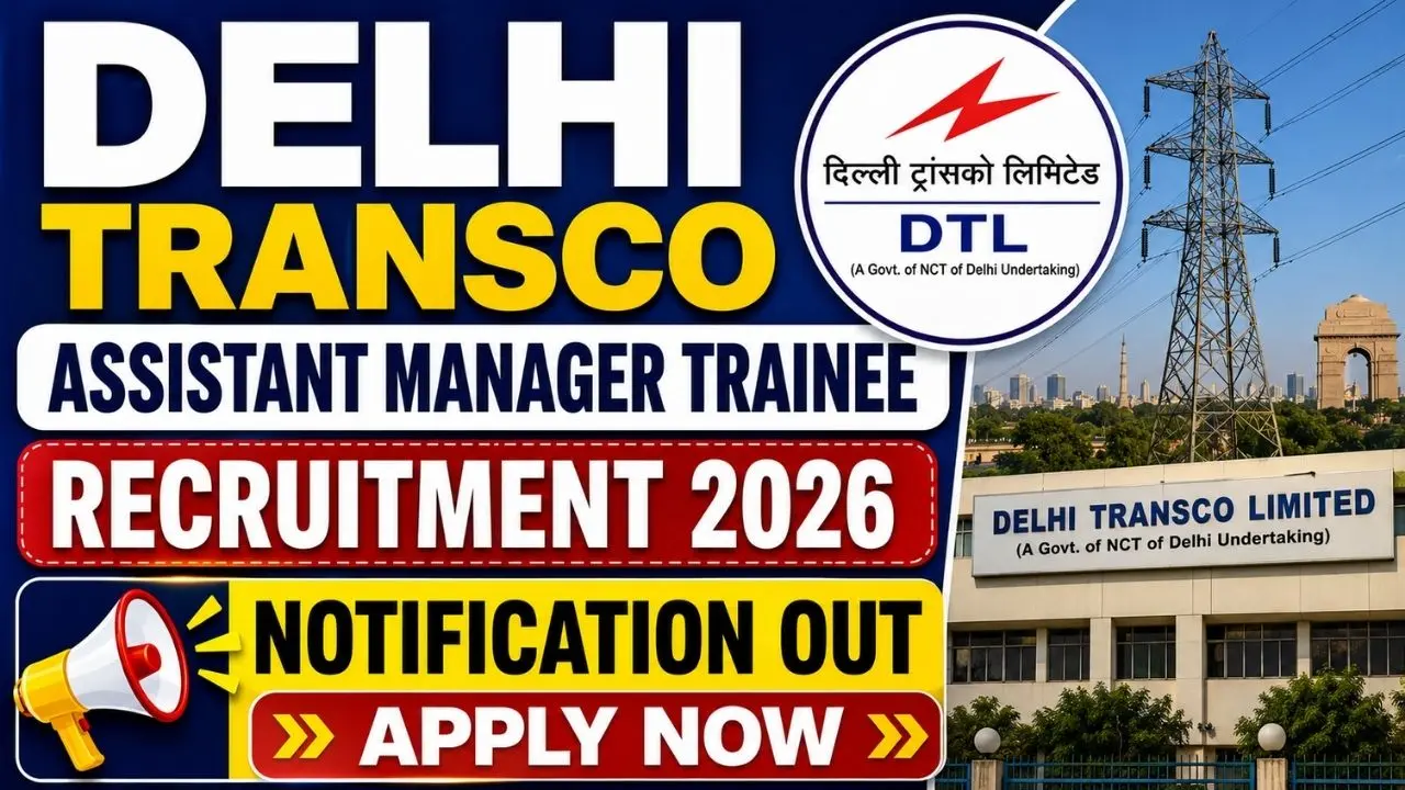 Delhi Transco Assistant Manager Trainee Recruitment 2026