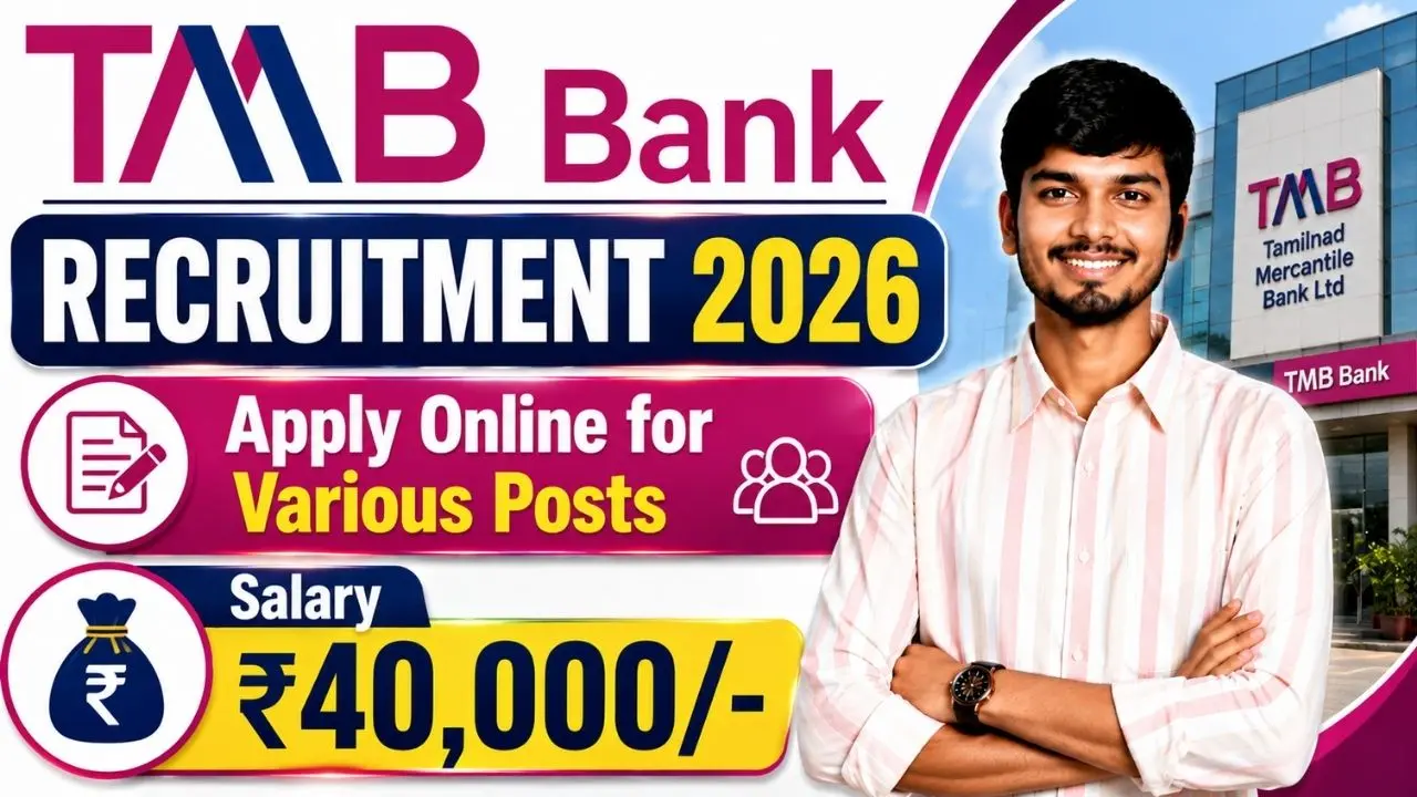 Tamilnad Mercantile Bank (TMB) Recruitment 2026