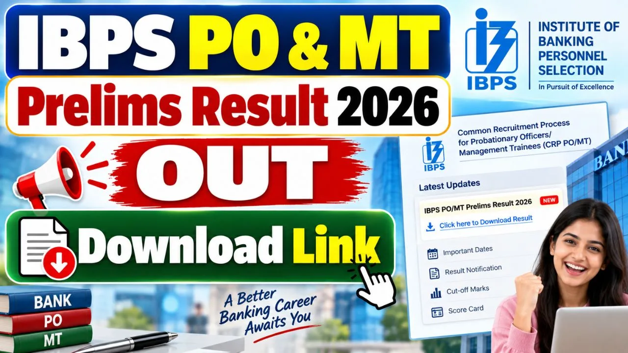 IBPS PO & MT Prelims Result 2026