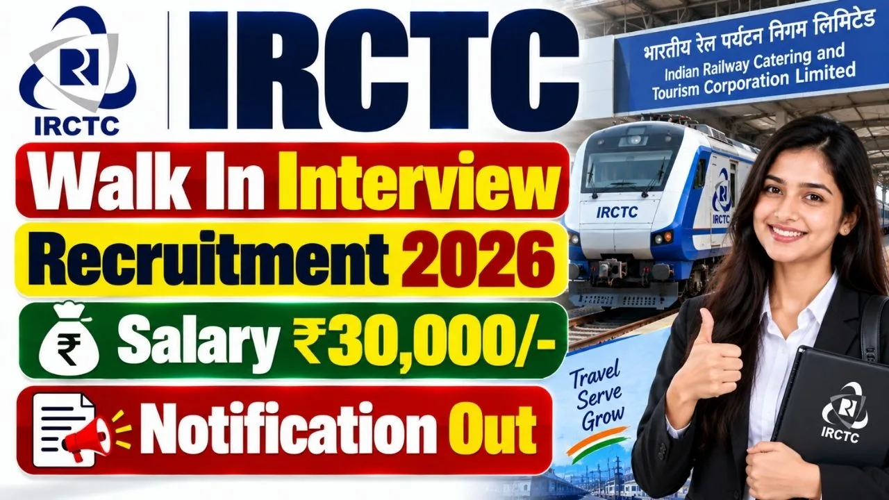 IRCTC Walk In Interview Recruitment 2026