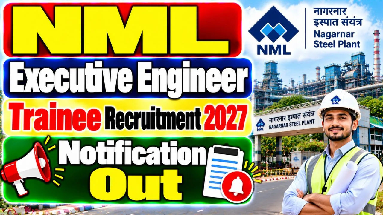 NML Executive Engineer Trainee Recruitment 2027