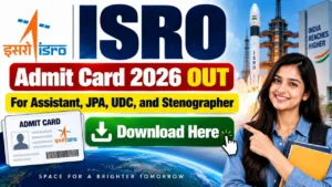 ISRO Various Posts Admit Card 2026