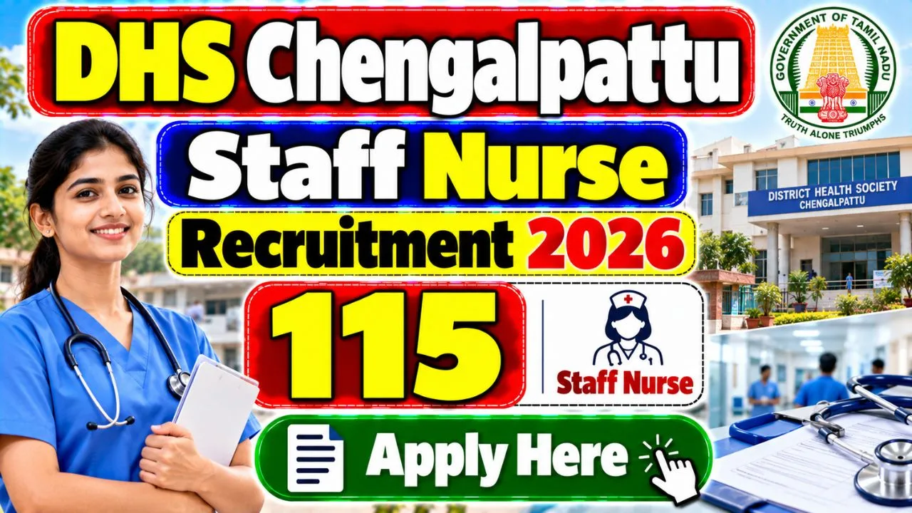 DHS Chengalpattu Staff Nurse Recruitment 2026